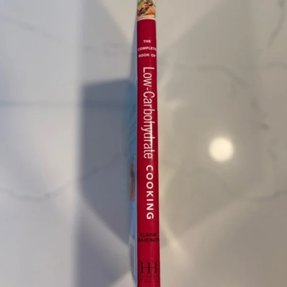 Complete Book of Low Carbohydrate Cooking, 1st Edition | By Elaine Gardner - Picture 2 of 5